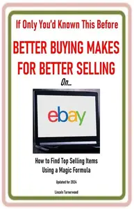 Ebay: Improve How to Sell and What to Sell