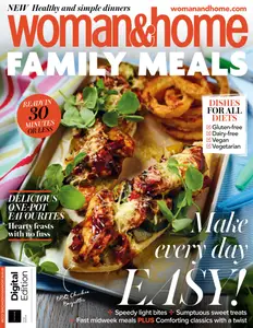 Woman & Home Family Meals - 5th Edition - March 2025