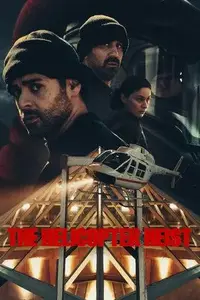 The Helicopter Heist S01E03
