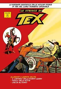 Le Strisce Di Tex - Volume 8 - Fascicolo