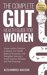 The Complete Gut Health Guide for Women