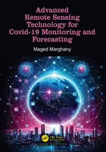 Advanced Remote Sensing Technology for Covid-19 Monitoring and Forecasting