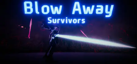 Blow Away Survivors (2024)