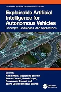 Explainable Artificial Intelligence for Autonomous Vehicles