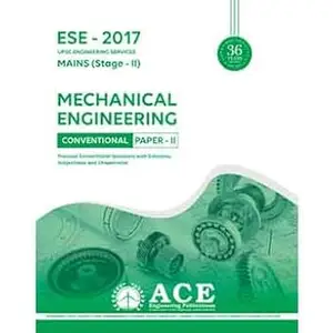 ESE2017 Mains Mechanical Engineering Conventional Paper II