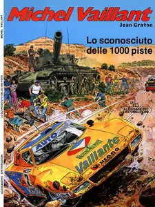 Collana Michel Vaillant - Volume 4 - Michel Vaillant 4 - Lo Sconosciuto Delle 1000 Piste