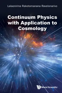 Continuum Physics with Application to Cosmology