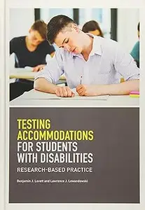 Testing Accommodations for Students With Disabilities: Research-Based Practice