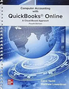 Computer Accounting with QuickBooks Online: A Cloud Based Approach Ed 4