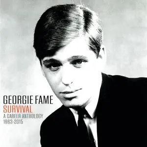 Georgie Fame - Survival: A Career Anthology 1963 - 2015 (2016)