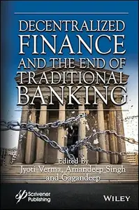 Decentralized Finance and the End of Traditional Banking