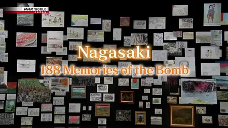 NHK - Nagasaki: 188 Memories of the Bomb (2022)