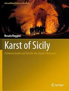 Karst of Sicily: A Journey Inside and Outside the Island’s Mountains (Repost)