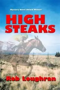 «High Steaks» by Rob Loughran