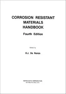 Corrosion Resistant Materials Handbook, 4th edition