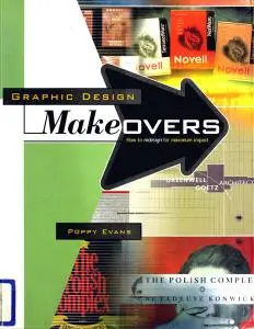 Graphic Design Makeovers: How To Redesign For Maximum Impact