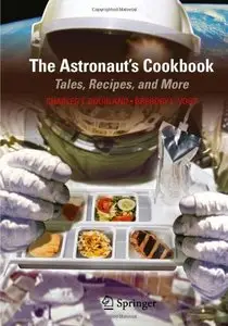 The Astronaut's Cookbook: Tales, Recipes, and More (repost)