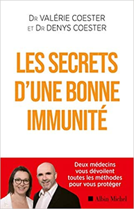 Les Secrets d'une bonne immunité - Valérie Coester & Denys Coester