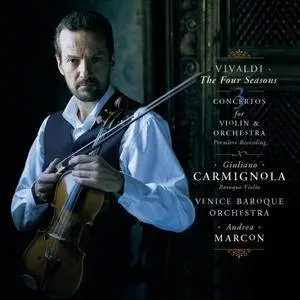 Giuliano Carmignola, Andrea Marcon, Venice Baroque Orchestra - Antonio Vivaldi: Le Quattro Stagioni, 3 Violin Concertos (2000)