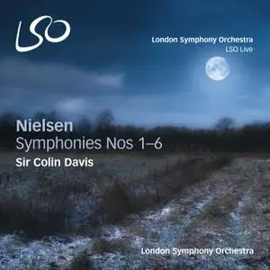 Sir Colin Davis, LSO - Carl Nielsen: Symphonies Nos. 1-6 (2014) [BDA > DSD64 Stereo + Hi-Res FLAC]