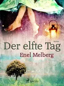 «Der elfte Tag» by Enel Melberg