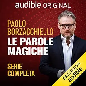 «Le parole magiche. Serie completa» by Paolo Borzacchiello