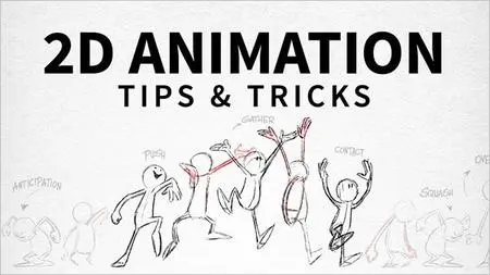 2D Animation: Tips and Tricks [Updated 10/23/2018]