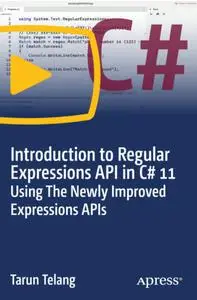 Introduction to Regular Expressions API in C# 11 [Video]