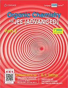 Organic Chemistry for JEE (Advanced): Part 2, 3 Edition