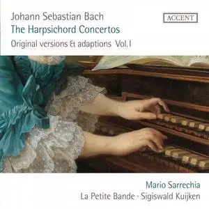Mario Sarrechia, Sara Kuijken, Bart Naessens, La Petite Bande, Mario Sarecchia - J.S. Bach: Cembaloconcerts, Vol. 1 (2022)