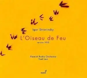 Stravinsky – L’Oiseau de Feu etc – Flemish Radio Orchestra (2006)