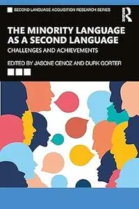 The Minority Language as a Second Language: Challenges and Achievements
