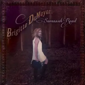 Brigitte DeMeyer - Savannah Road (2014)