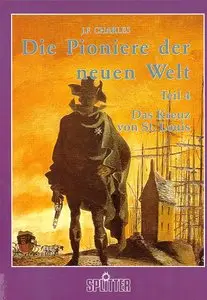 Die Pioniere der neuen Welt - Band 4 - Das Kreuz von St. Louis