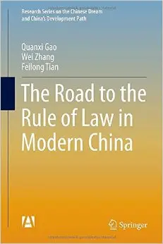 The Road to the Rule of Law in Modern China