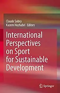 International Perspectives on Sport for Sustainable Development