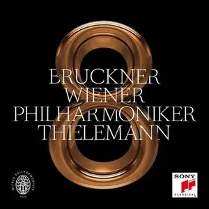 Wiener Philharmoniker & Christian Thielemann - Bruckner: Symphony No. 8 (2020)