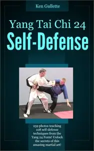 Yang Tai Chi 24 Form Self Defense 