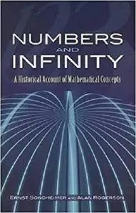 Numbers and Infinity: A Historical Account of Mathematical Concepts