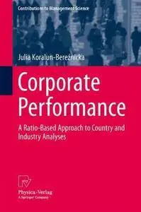 Corporate Performance: A Ratio-Based Approach to Country and Industry Analyses (Repost)