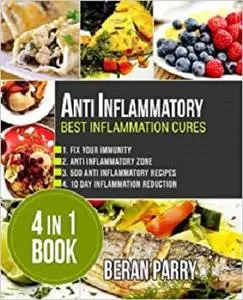 Anti Inflammatory: Best Inflammation Cures: 4 in 1 book (Anti-inflammatory Diet)