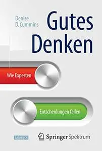 Gutes Denken: Wie Experten Entscheidungen fällen (Repost)