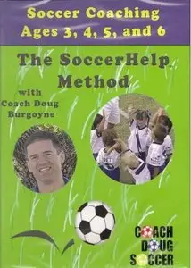 Soccer Coaching - The SoccerHelp Method with Coach Doug Burgoyne