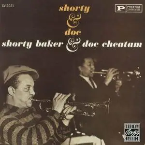 Shorty Baker & Doc Cheatham - Shorty & Doc (1961) [Reissue 1994]