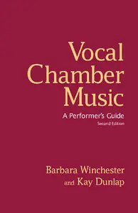 Vocal Chamber Music: A Performer's Guide (repost)