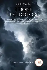 Giulia Covello - I doni del dolore