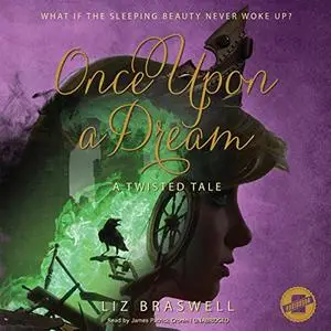 Once Upon a Dream: A Twisted Tale Series, Book 2 [Audiobook]