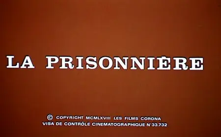 La prisonnière / Woman in Chains (1968)