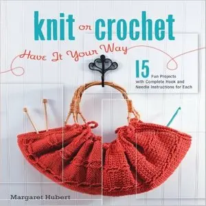 Knit or Crochet: Have it Your Way