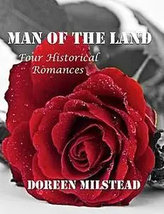 «The Rugged Man: Four Historical Romances» by Doreen Milstead